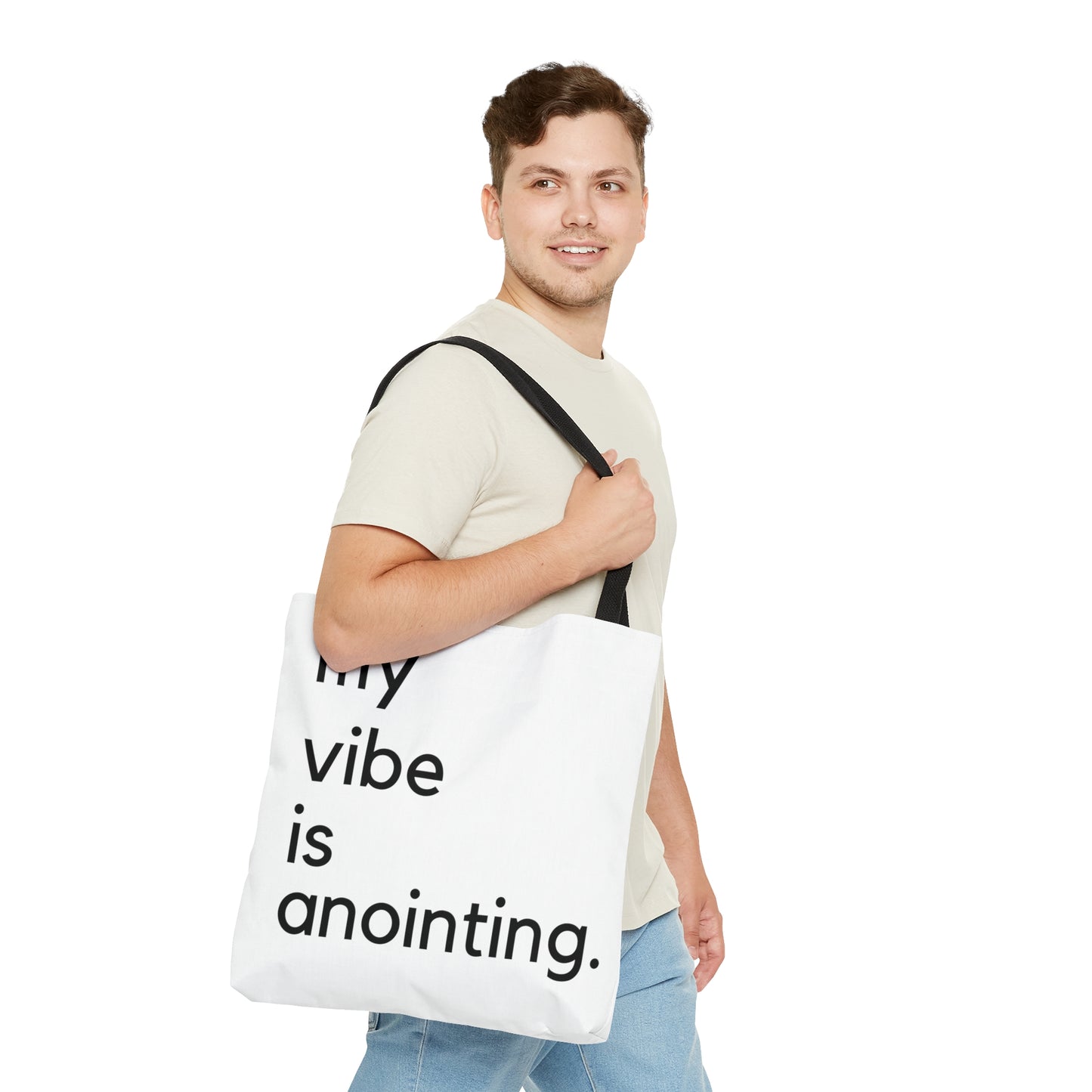 My Vibe is Anointing Tote Bag