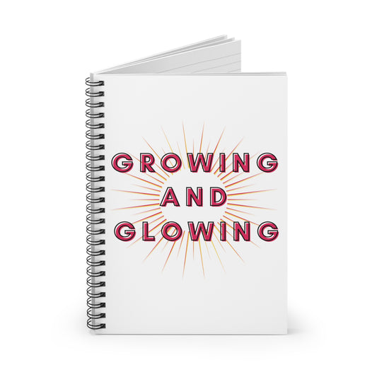 Growing & Glowing (Red Design) Spiral Notebook - Ruled Line