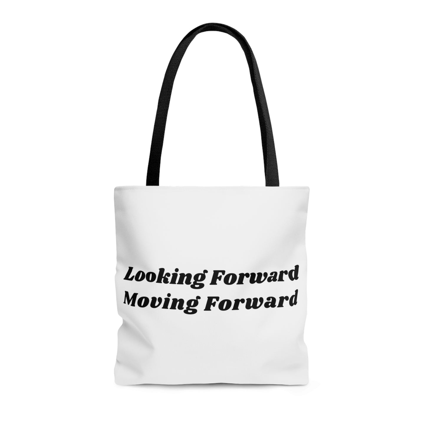 Looking Forward - Moving Forward Tote Bag