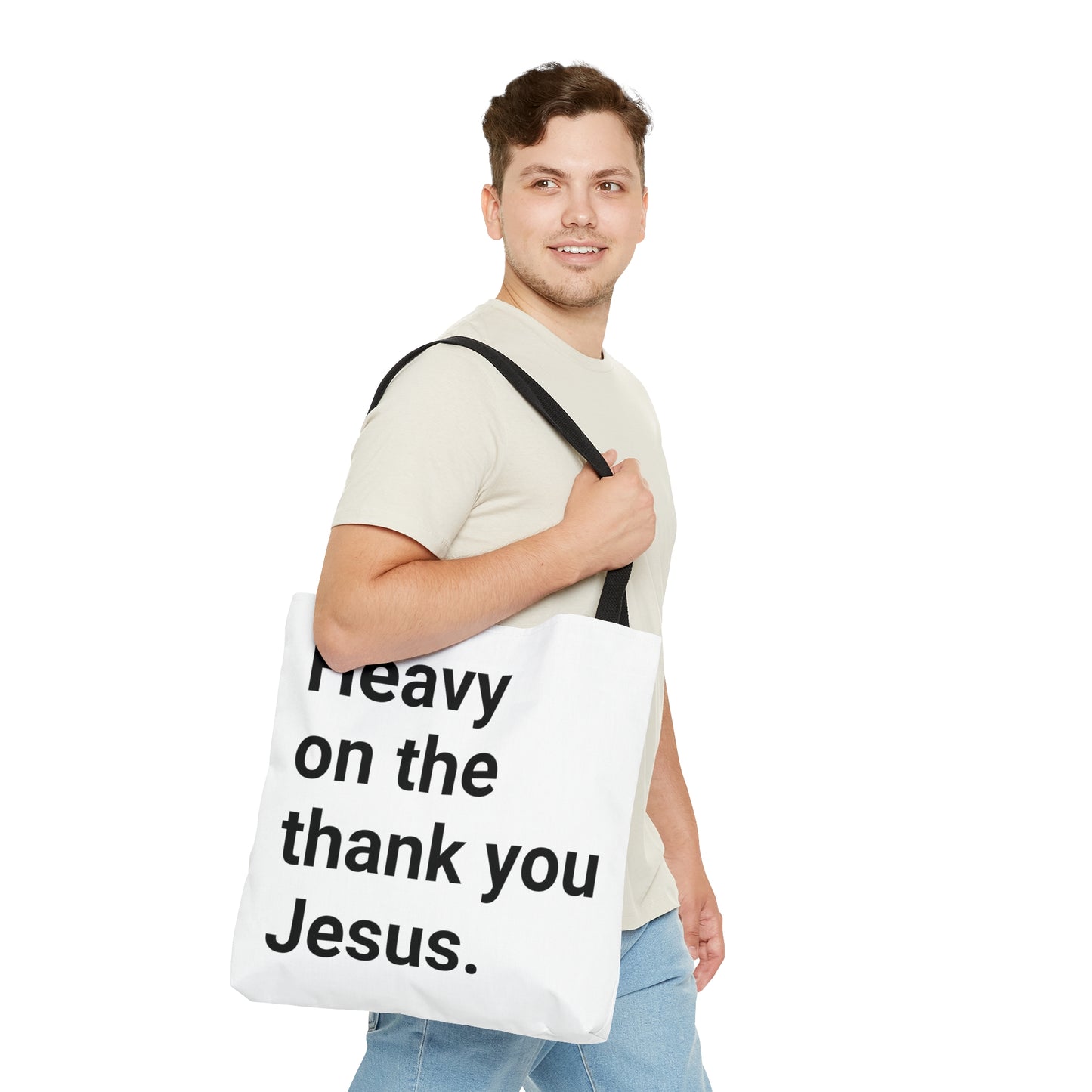 Heavy on the Thank you Jesus Tote Bag