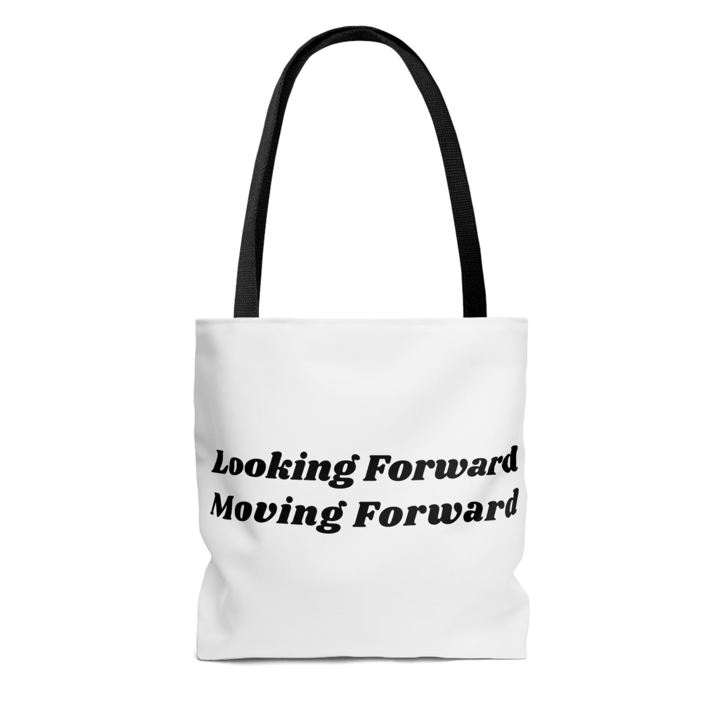 Looking Forward - Moving Forward Tote Bag