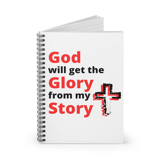 God will get the Glory from my Story (Red Design with a Cross) Spiral Notebook - Ruled Line