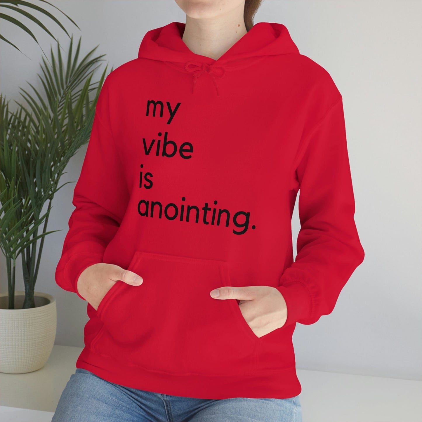 My Vibe is Anointing (Graphic Black Text) Unisex Heavy Blend Hoodie - Style: Gildan 18500