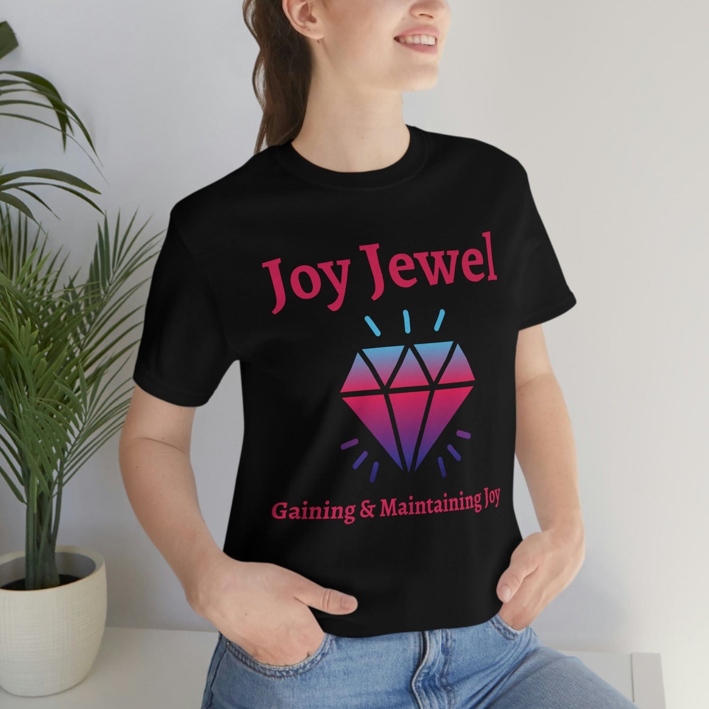 Joy Jewel: Gaining & Maintaining Joy (Large Graphic Fuchsia Text with Colorful Diamond) Unisex Jersey Short Sleeve Tee - Style: Bella+Canvas 3001