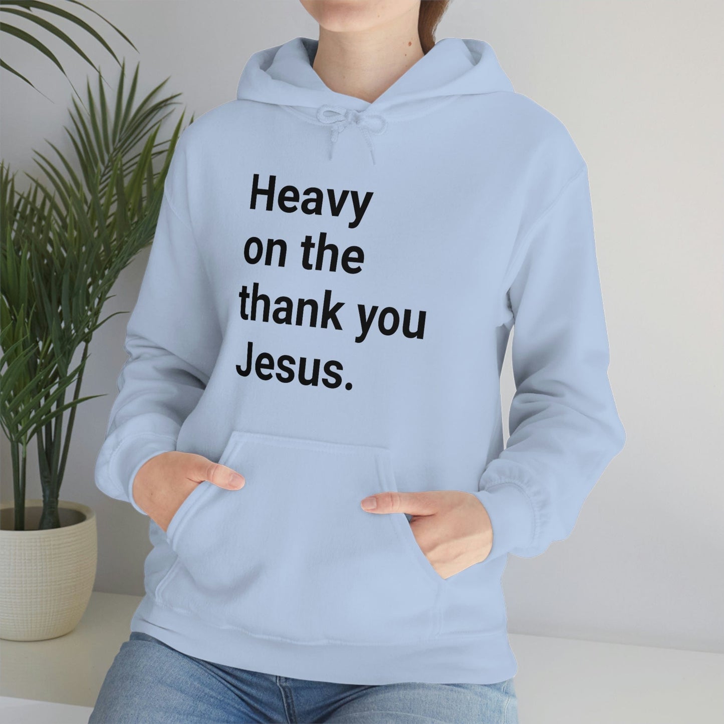 Jesus Hoodie, Thank you Jesus Hoodie, Christian Apparel, Faith Apparel