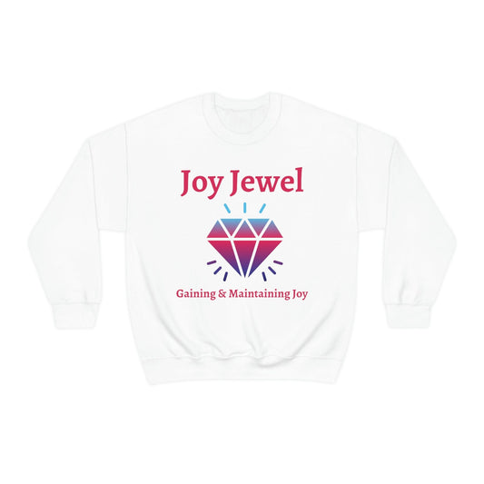 Joy, faith, christian apparel, Gaining and Maintaining Joy Sweatshirt