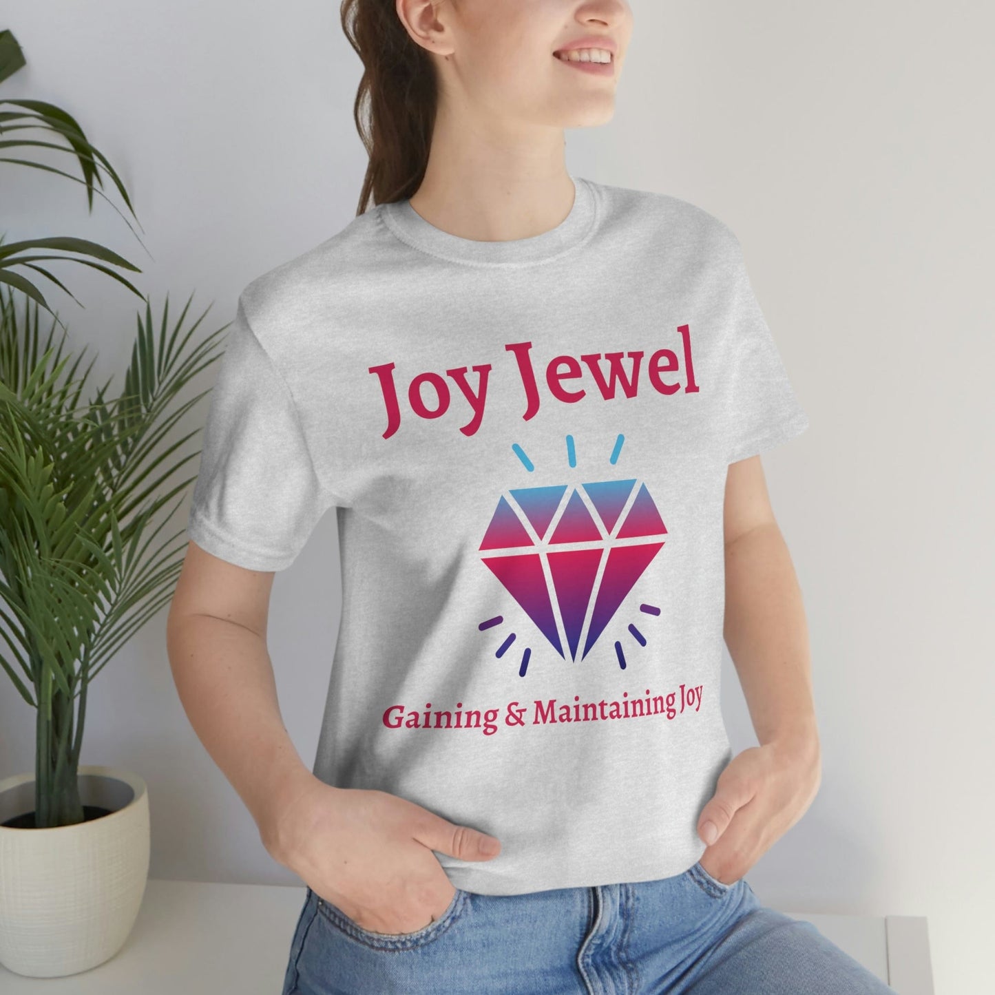 Joy Jewel: Gaining & Maintaining Joy (Large Graphic Fuchsia Text with Colorful Diamond) Unisex Jersey Short Sleeve Tee - Style: Bella+Canvas 3001