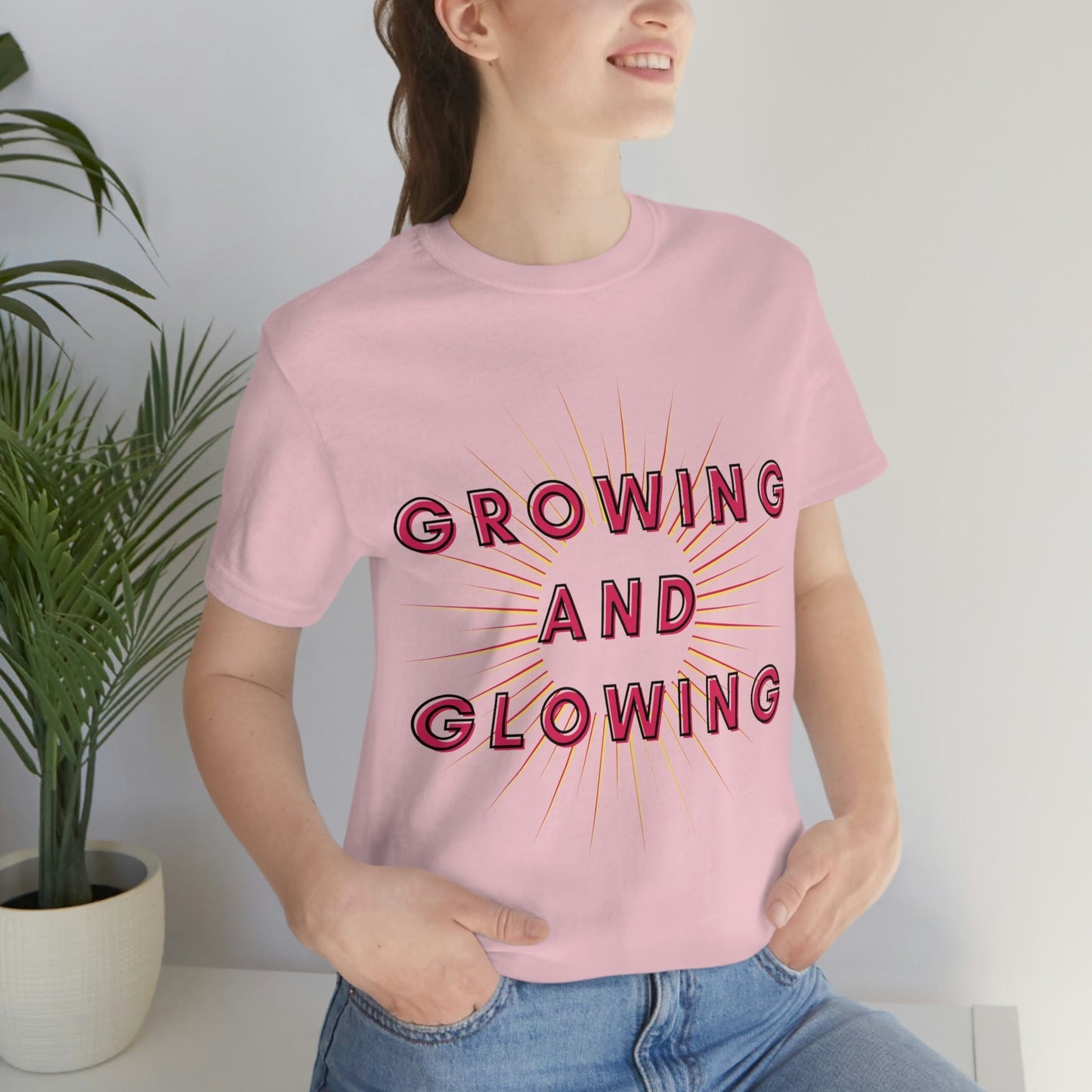 Growing And Glowing  ( Graphic Pink And White Text Sun Burst ) Unisex Jersey Short Sleeve Tee - Style: Bella+Canvas 3001